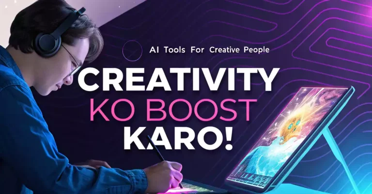 Best AI Tools for Creative People: क्रिएटिव लोगों के लिए ख़ास AI टूल्स