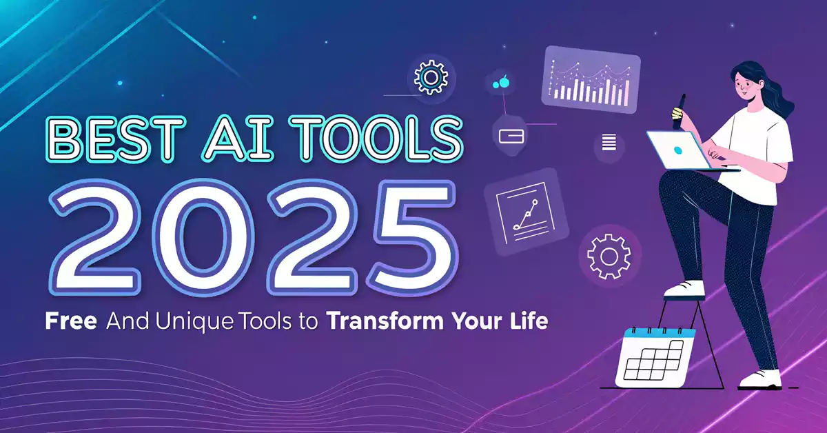 Best AI Tools for Daily Use in 2025: अनोखे और मुफ्त AI टूल्स