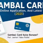 संबल कार्ड 2.0 कैसे बनवाएं: how to apply Sambal Card online [2025]