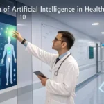 Application of Artificial Intelligence in Healthcare: 10 उदाहरण और महत्व