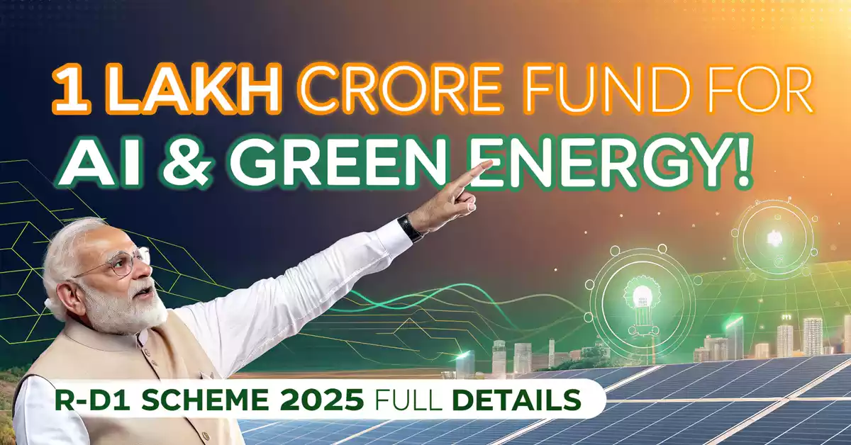 AI ग्रीन एनर्जी रिसर्च और इनोवेशन के लिए ₹1 लाख करोड़ की RDI Scheme