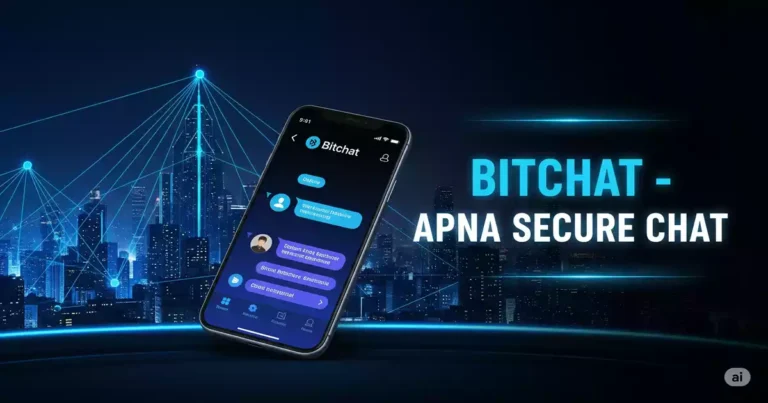 Bitchat: बिना इन्टरनेट वाला Secure Messaging App in 2025 (Bit Chat Guide)