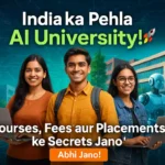 First AI University in India: Courses, Fees, and Placement Opportunities