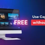 How To Use Capcut PC Without VPN Free: बिना VPN के कैसे इस्तेमाल करें