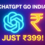 ChatGPT Go Plan India: 399 रुपये में OpenAI की AI क्रांति शुरू