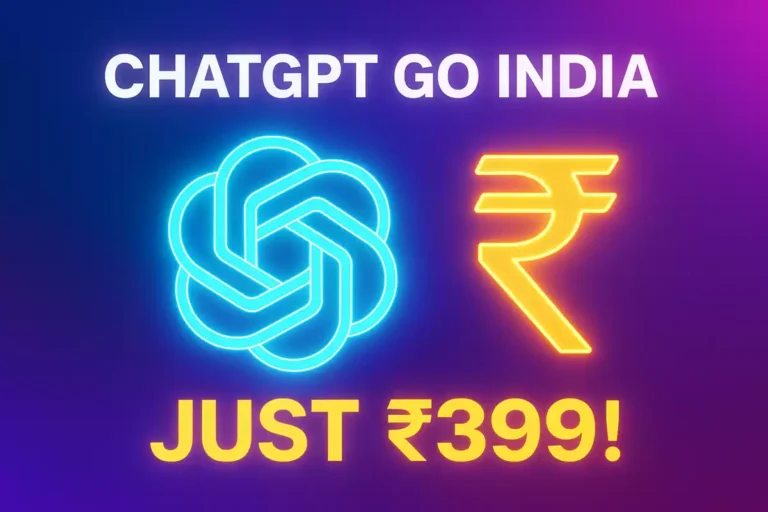 ChatGPT Go Plan India: 399 रुपये में OpenAI की AI क्रांति शुरू