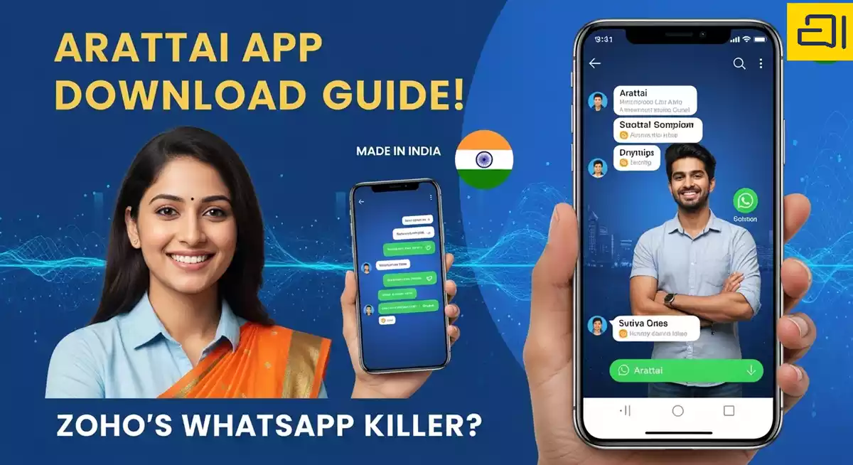 अरट्टै ऐप क्या है? Arattai vs WhatsApp डाउनलोड, फीचर्स India App