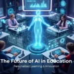 शिक्षा में AI का भविष्य: The future of AI in education in India