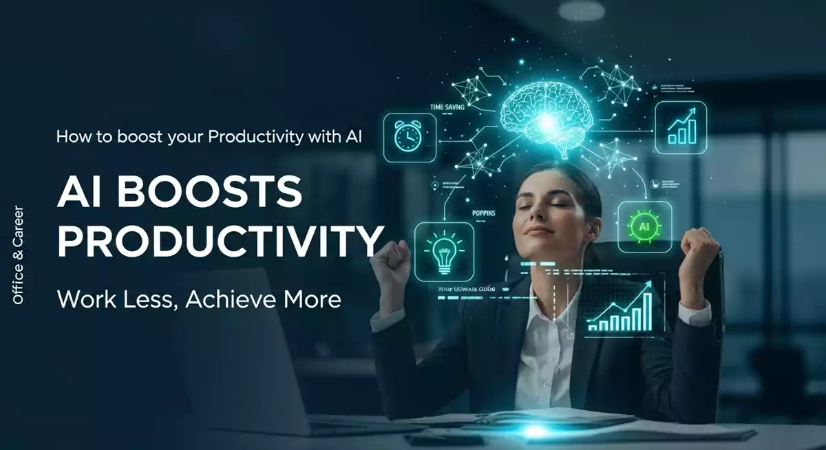 AI से काम की स्पीड कैसे बढ़ाएं: टॉप 10 Best AI Tools to Boost Productivity