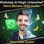 Google Gemini Nano Banana on WhatsApp: फ़ोन पर AI फ़ोटो और वीडियो बनाएँ!