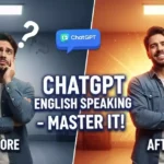 ChatGPT English Speaking: AI से 30 दिनों में फ़र्राटेदार इंग्लिश बोलना सीखा