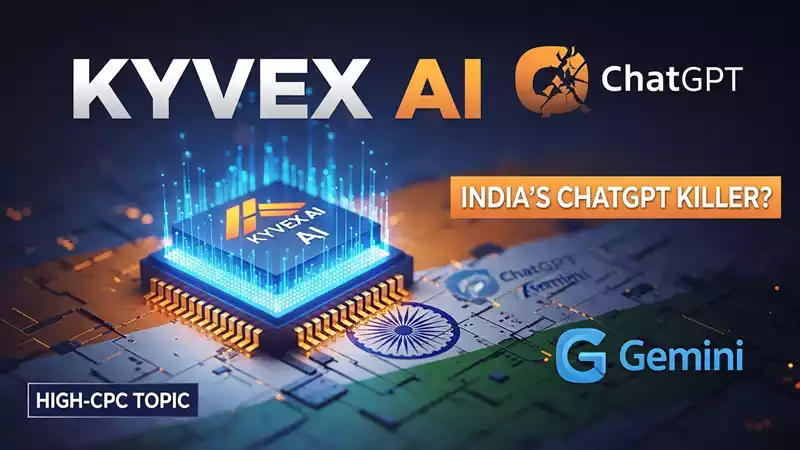 Kyvex AI क्या है? भारत का स्वदेशी AI विशेषताएँ और फ़ाउंडर