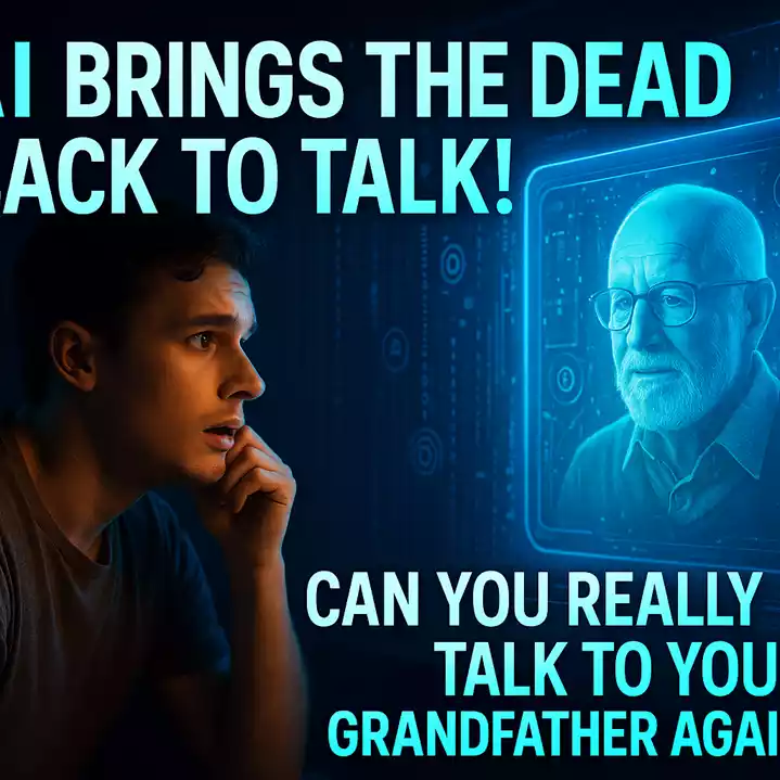 AI Deathbots: मृत नाना-दादा से बात करें! Grief Tech का कमाल 2025