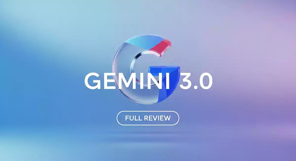 Google Gemini 3.0 लॉन्च: अब तक का सबसे शक्तिशाली AI मॉडल फीचर्स