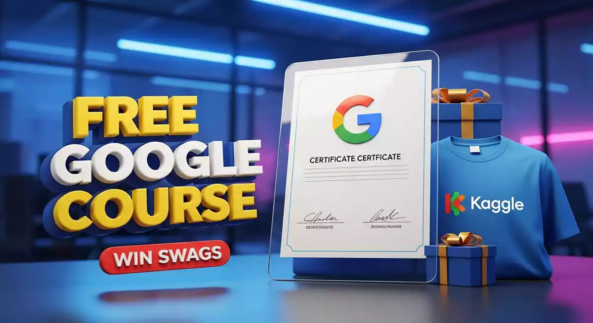Google Kaggle 5-Day AI Agent Course 2025: Free Certificate & Swags जीतें