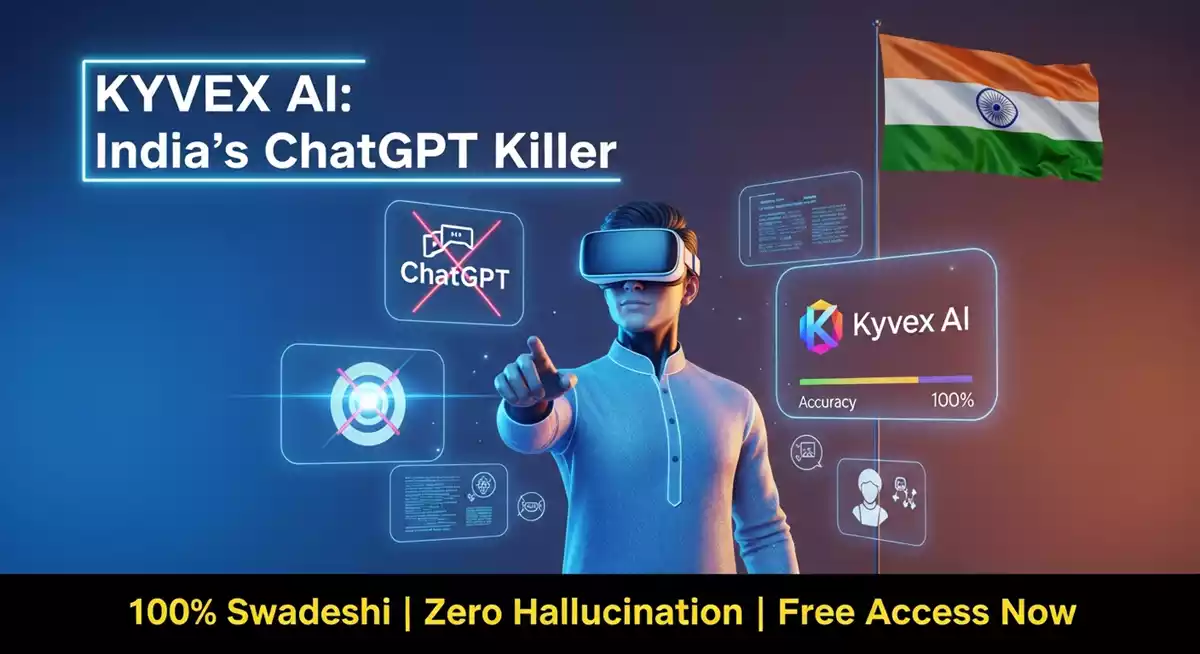 Kyvex AI क्या है? भारत का स्वदेशी AI विशेषताएँ और फ़ाउंडर