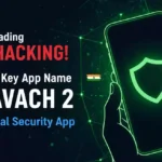 M-Kavach 2 ऐप क्या है? सरकारी मोबाइल सिक्योरिटी ऐप डाउनलोड