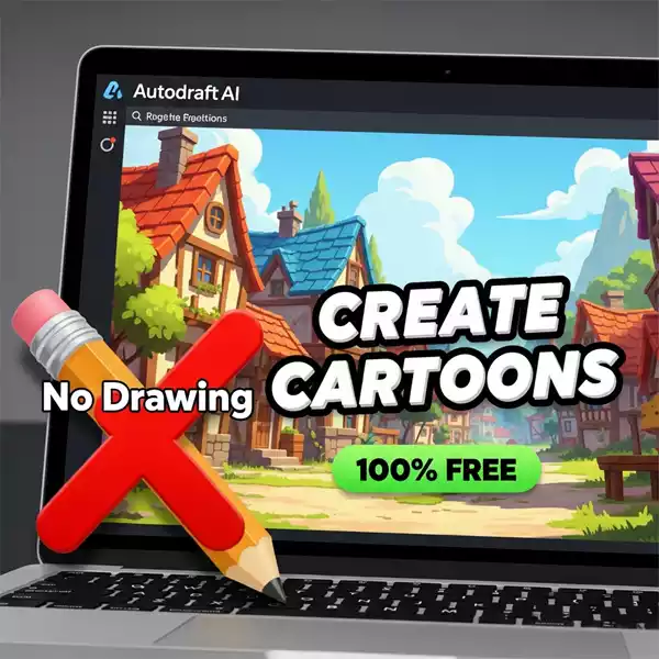Autodraft AI: बिना Drawing सीखे बनाएं Cartoon Animation Videos Free AI Tool