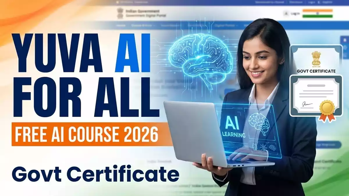 YUVA AI for All Free Course 2026: AI सीखें+ Govt Certificate